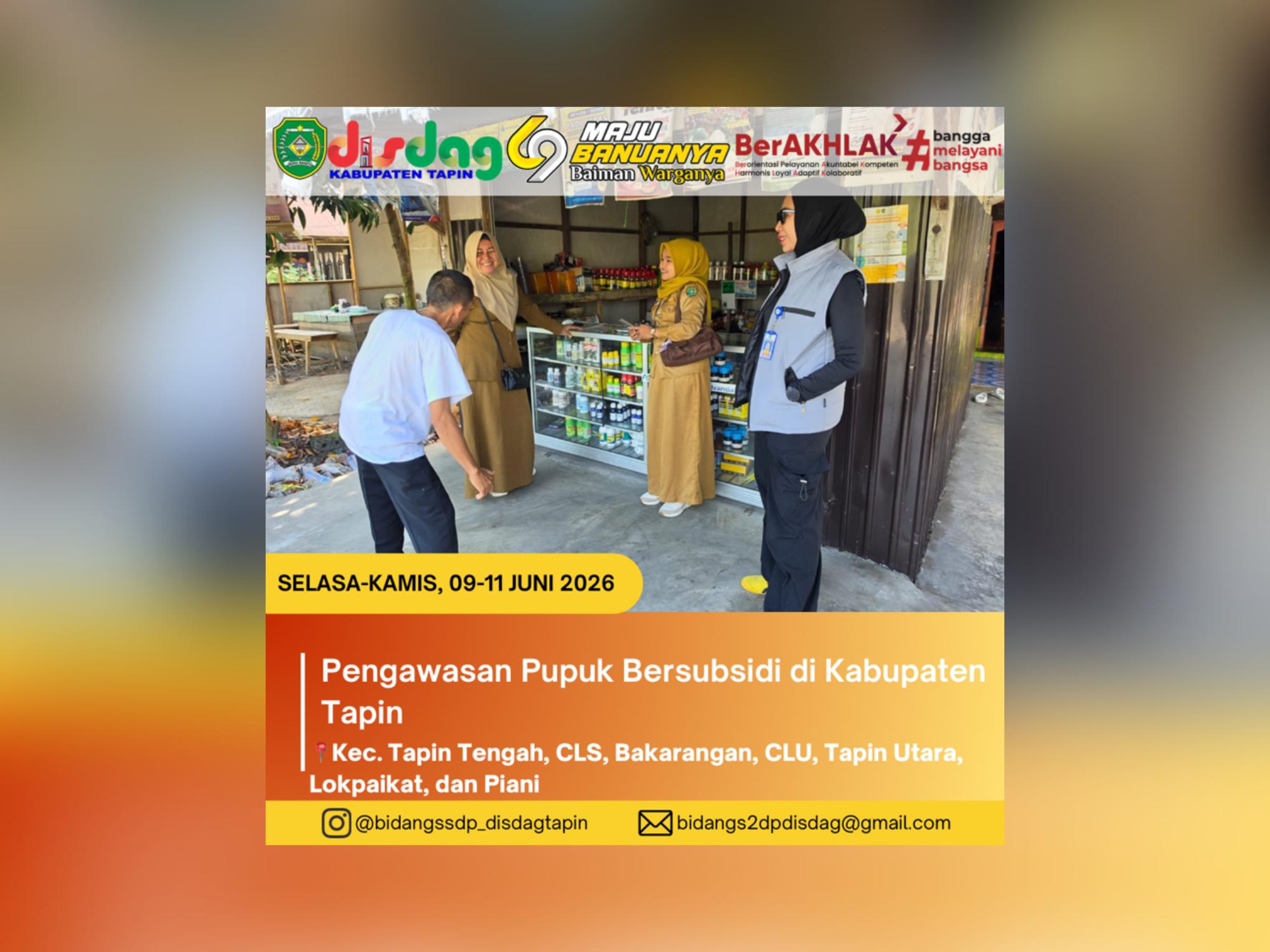 Dinas Perdagangan Kabupaten Tapin Laksanakan Pengawasan Penyaluran Pupuk Bersubsidi Triwulan II Tahun 2026